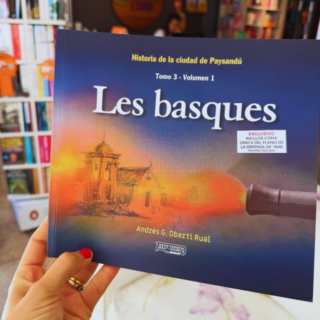 Tapa libro Hist. de la ciudad de Paysandú Les Basques de Tierradentro Ediciones