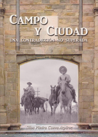Campo y Ciudad. Una contradicción no superada