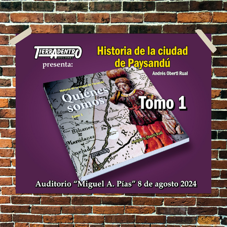 Tapa Historia de Paysandú Quienes Somos de Tierradentro Ediciones
