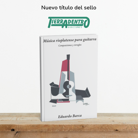 Tapa libro Música rioplatense para guitarra de Tierradentro Ediciones