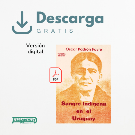 Sangre Indigena en el Uruguay PDF de Tierradentro Ediciones