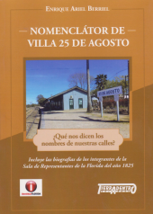Libro Nomenclátor de Villa 25 de Agosto de Tierradentro Ediciones Uruguay
