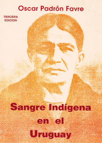 Sangre Indígena en el Uruguay