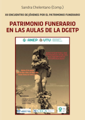 Libro Patrimonio funerario en las aulas de la DGETP de Tierradentro Ediciones Uruguay