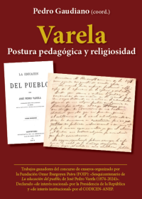 Varela. Postura pedagógica y religiosidad.