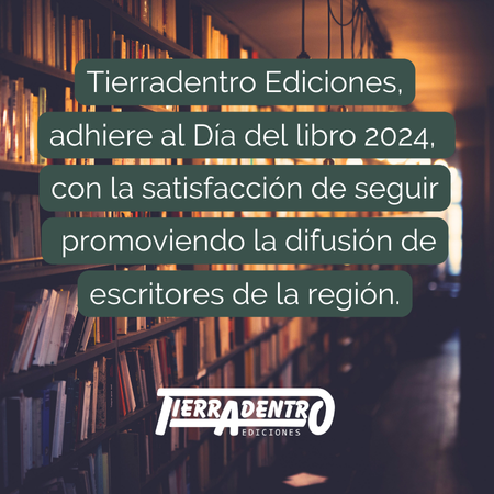 Saludo Día del Libro 2024 de Tierradentro Ediciones