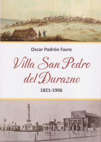 Villa San Pedro del Durazno 1821 – 1906