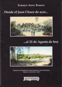 Desde el Juan Chazo de ayer ... al 25 de Agosto de hoy