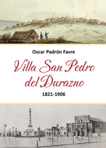 Villa San Pedro del Durazno 1821 – 1906